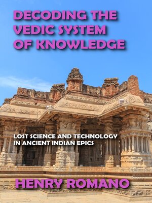 cover image of Decoding the Vedic System of Knowledge